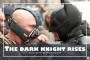 THE DARK KNIGHT RISES